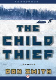 Dan Smith: The Child Thief