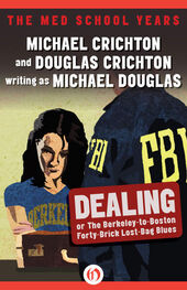 Michael Crichton: Dealing or The Berkeley-to-Boston Forty-Brick Lost-Bag Blues