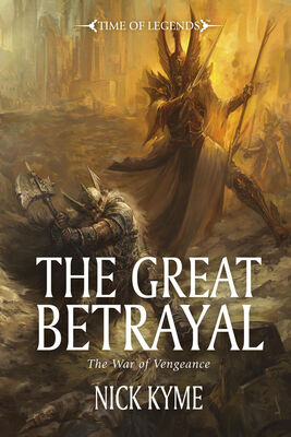 Nick Kyme The Great Betrayal