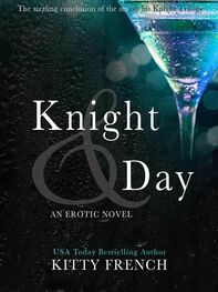 Kitty French: Knight and Day