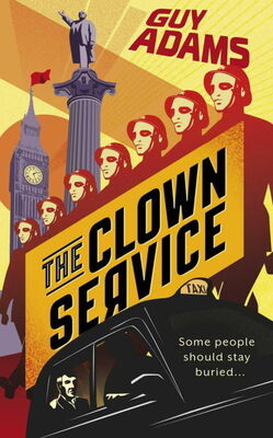 Guy Adams The Clown Service