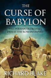 Richard Blake: The Curse of Babylon