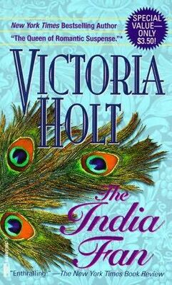 Виктория Холт The India Fan
