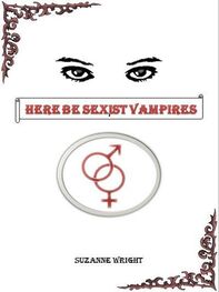Suzanne Wright: Here Be Sexist Vampires
