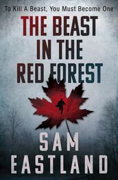 Sam Eastland: The Beast in the Red Forest