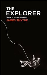 James Smythe: The Explorer
