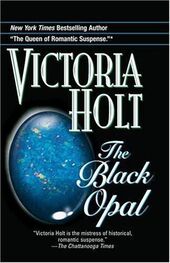 Виктория Холт: The Black Opal