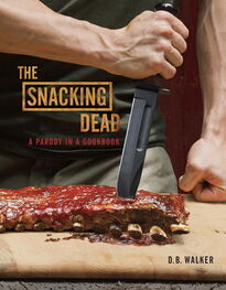 D. Walker: The Snacking Dead
