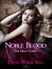 Dana Bell: Noble Blood
