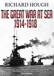 Richard Hough: The Great War at Sea: 1914-1918