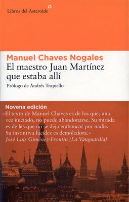 Manuel Chaves Nogales El maestro Juan Martínez que estaba allí