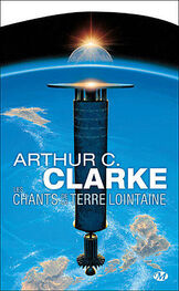 Arthur Clarke: Les Chants de la Terre lointaine