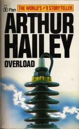 Arthur Hailey: Overload