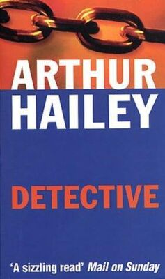 Arthur Hailey Detective
