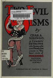 Чарльз Сиринго: Два злобных изма: пинкертонизм и анархизм