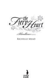 Richelle Mead: The Fiery Heart