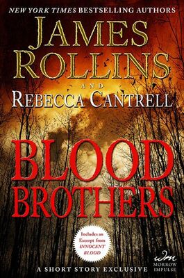 James Rollins Blood Brothers