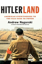 Andrew Nagorski: Hitlerland