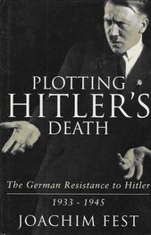 Joachim Fest: Plotting Hitler's Death