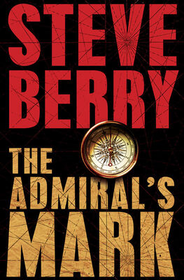 Steve Berry The Admiral's Mark