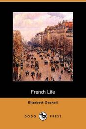 Elizabeth Gaskell: French Life (Dodo Press)