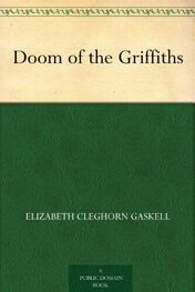 Elizabeth Gaskell: Doom of the Griffiths