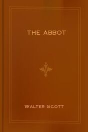 Walter Scott: The Abbot