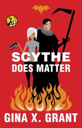 Gina Grant: Scythe Does Matter
