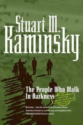 Stuart Kaminsky People Who Walk In Darkness