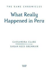 Clare Cassandra: What Really Happened in Peru