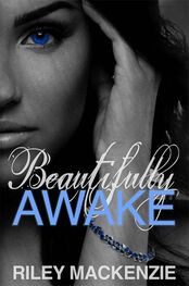 Riley Mackenzie: Beautifully Awake