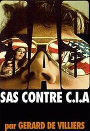 Жерар Вилье: SAS против ЦРУ