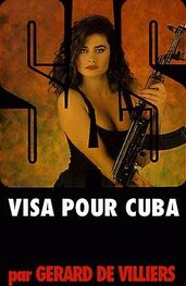 Жерар Вилье: Виза на Кубу
