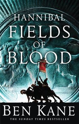 Ben Kane Fields of Blood