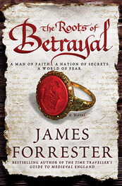 James Forrester: The Roots of Betrayal