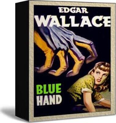 Edgar Wallace Blue Hand