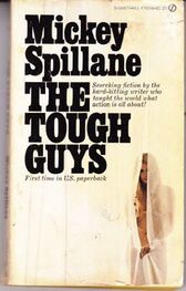 Mickey Spillane: The Tough Guys