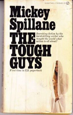 Mickey Spillane The Tough Guys