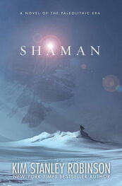 Kim Robinson: Shaman