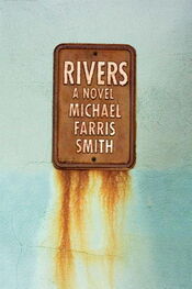 Michael Smith: Rivers