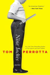 Tom Perrotta: Nine Inches