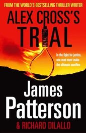 James PATTERSON: Alex Cross’s Trial