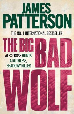 James PATTERSON The Big Bad Wolf