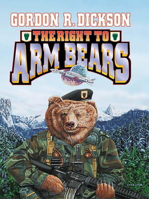 Gordon Dickson The Right to Arm Bears