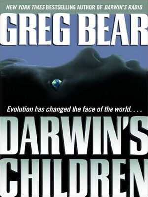Greg Bear Darwin's Children