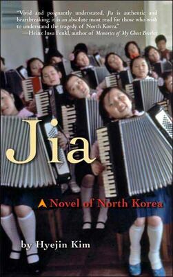 Hyejin Kim Jia: A Novel of North Korea