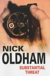 Nick Oldham: Substantial Threat