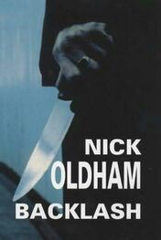 Nick Oldham: Backlash