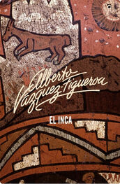 Alberto Vázquez-Figueroa: El inca