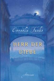 Cornelia Funke: Herr der Diebe